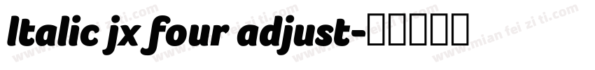 ltalic jx four adjust字体转换